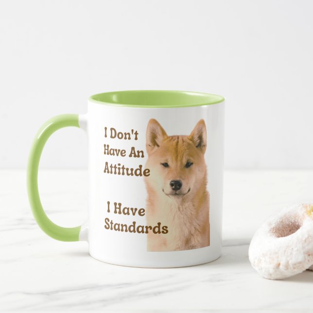 Cute Shiba Inu Dog Attitude and Standards Mug (With Donut)