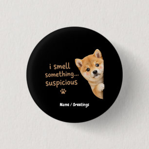 Cute Shiba Inu Puppy Funny Smell Quote Kawaii Dog  3 Cm Round Badge