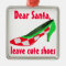 Cute Shoes Letter to Santa Clause