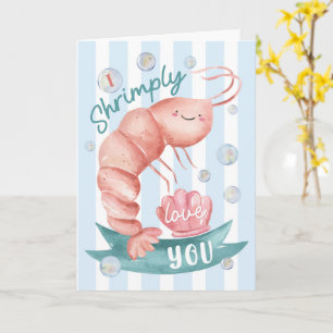 Cute Shrimp Valentine’s Card – I Shrimply Love You