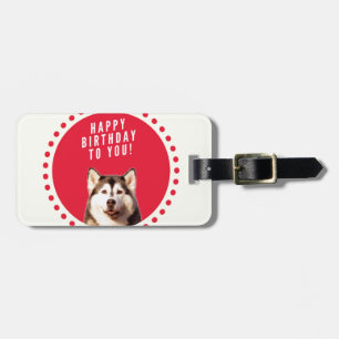 Cute Siberian Husky Dog Happy Birthday Luggage Tag