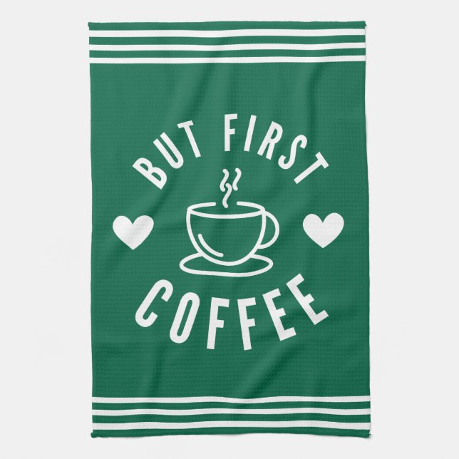 Cute Simple But First Coffee Kitchen Towels (Vertical)