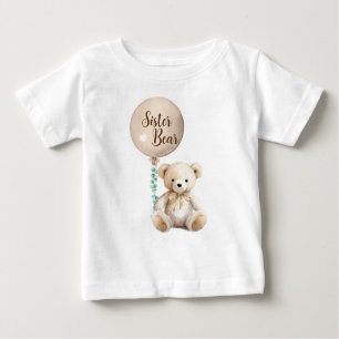 Cute Sister Bear Baby Shower Teddy Bear Baby T-Shirt