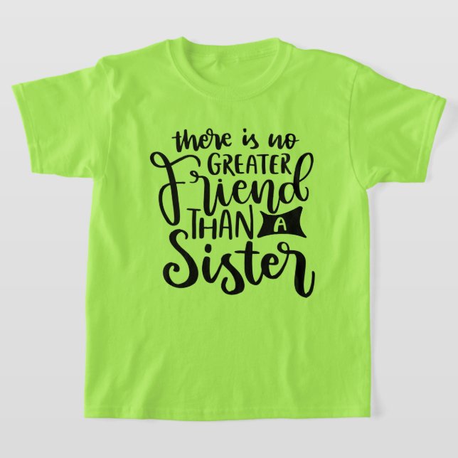 Cute Sister Friend word art  T-Shirt (Laydown)