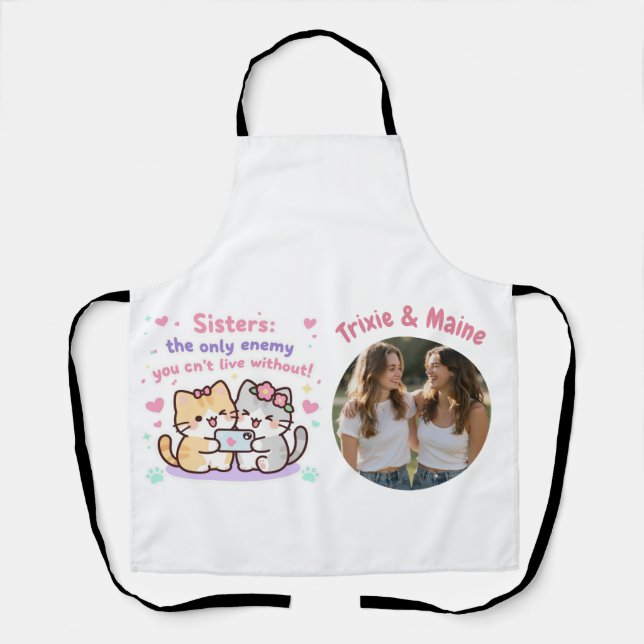 Cute Sisters Simple Modern Quotes Photo Name  Apron (Front)