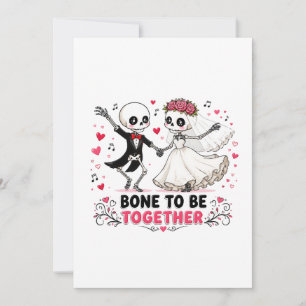 Cute Skeleton Wedding Love to be Together Invitation