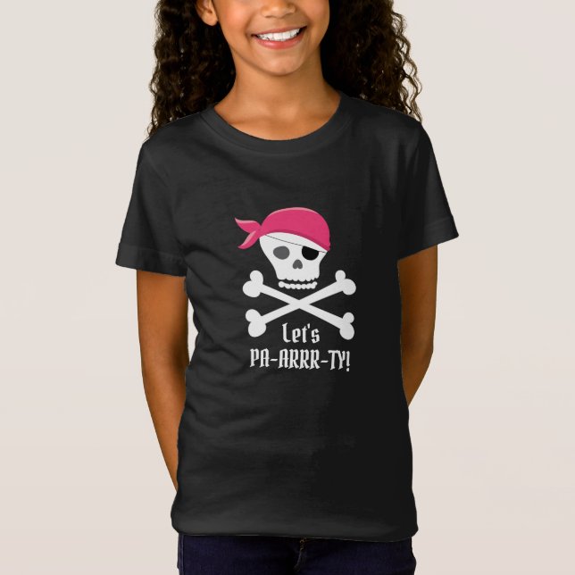 Cute Skull and Crossbones Pirate Let's Party T-Shirt (Front)