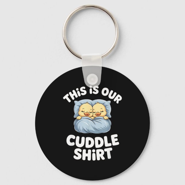 Cute Sleeng Ducks This Is Our Cuddle  Key Ring (Front)