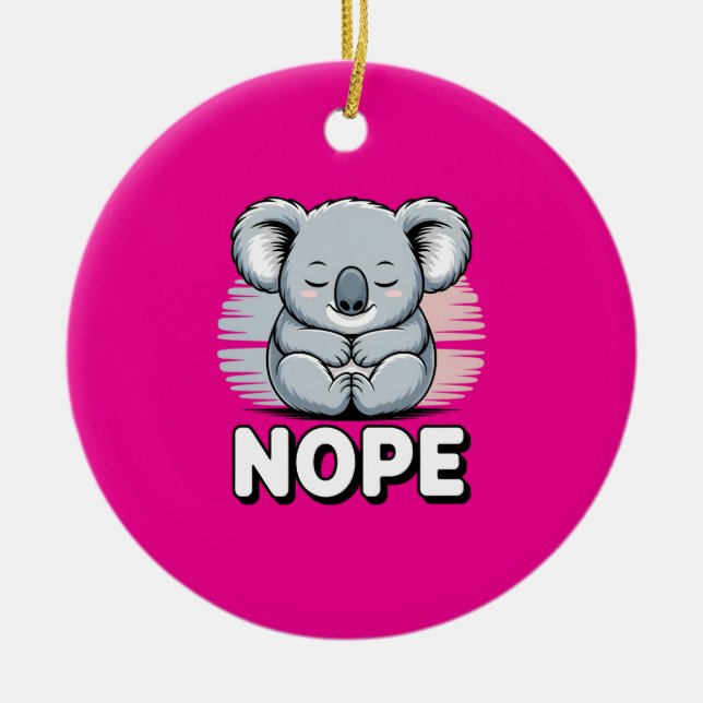 Cute Sleeping Koala “Nope” Funny Cartoon Ceramic Tree Decoration (Front)