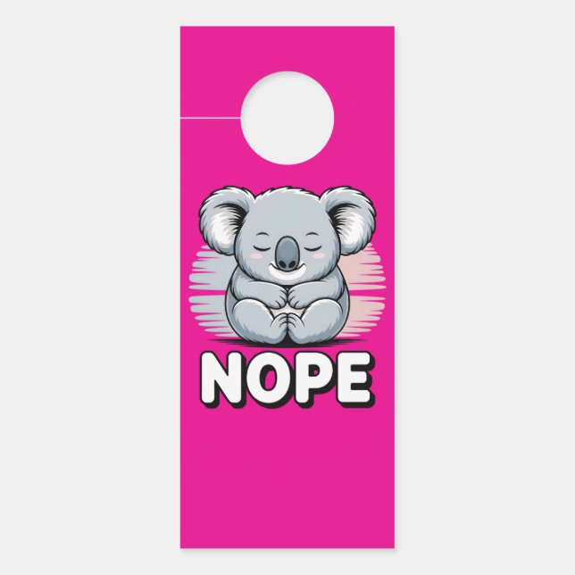 Cute Sleeping Koala “Nope” Funny Cartoon Door Hanger (Front)