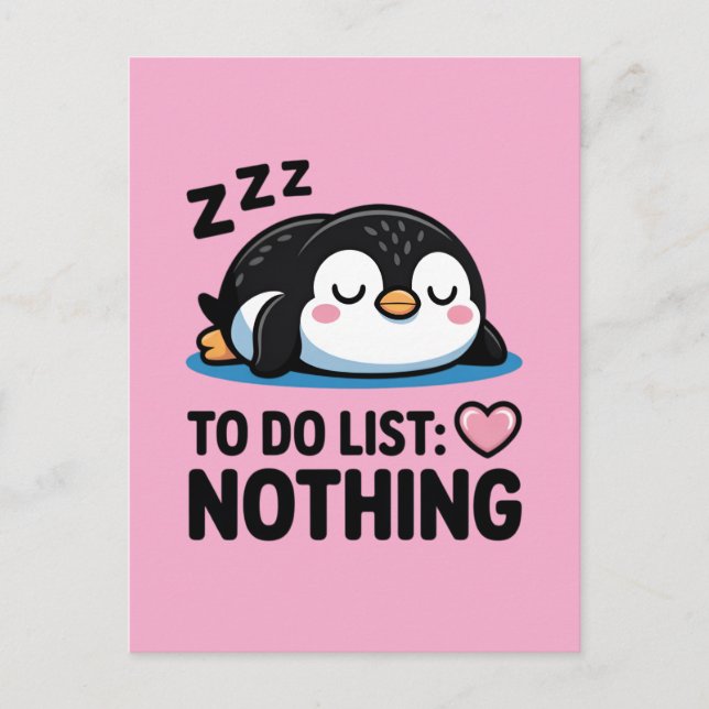 cute sleeping penguin, to do list nothing postcard (Front)