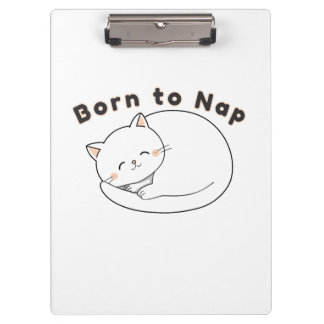 Cute Sleepy Cat “Born to Nap” Line Art Design Clipboard