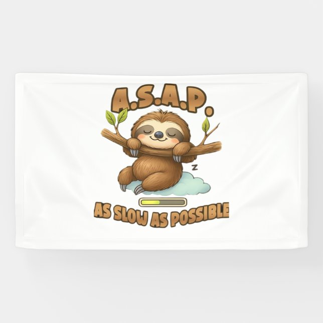 Cute Sloth ASAP – As Slow As Possible Classic T-Sh Banner (Horizontal)