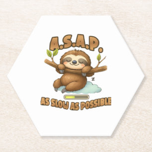 Cute Sloth ASAP � As Slow As Possible Classic T-Sh Paper Coaster