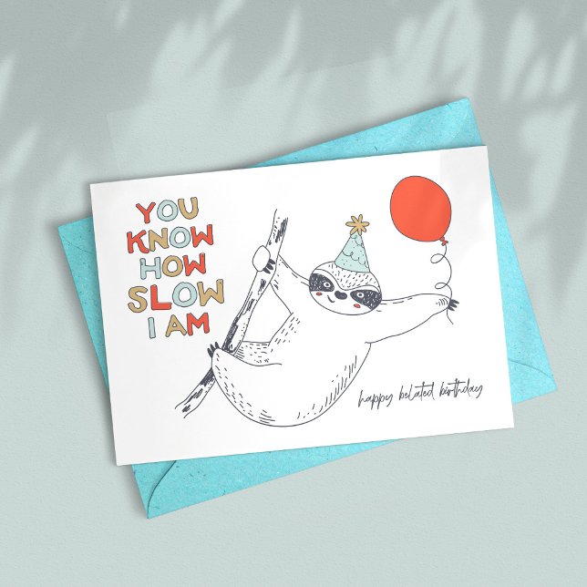 Cute Sloth Belated Birthday Card (Creator Uploaded)