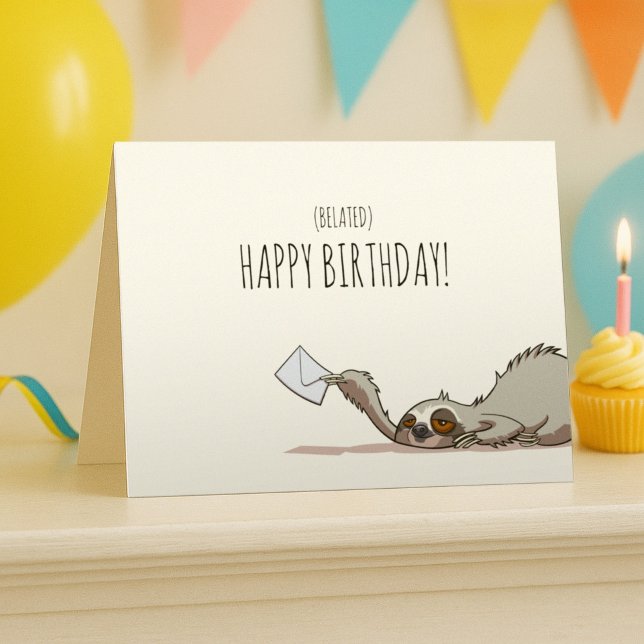 Cute Sloth Belated Happy Birthday Funny Cartoon Card (Creator Uploaded)