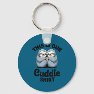 Cute Sloth Couple This Is Our Cuddle Key Ring