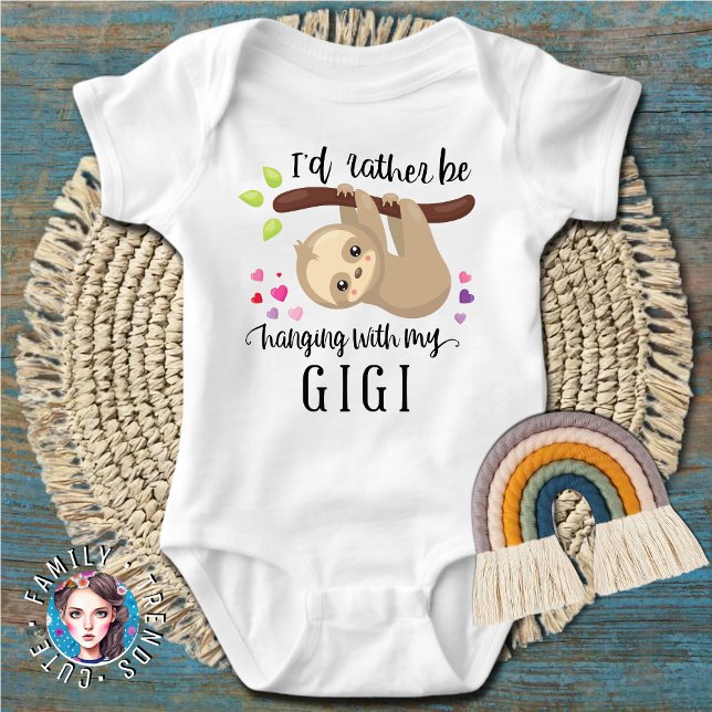 Cute Sloth I'd Rather Be Hanging with My Gigi  Baby Bodysuit (Creator Uploaded)