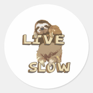 Cute Sloth - LIVE SLOW Classic Round Sticker