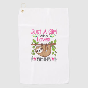 Cute Sloth Lover Women Girls Just a Girl Who Loves Golf Towel