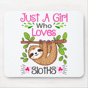 Cute Sloth Lover Women Girls Just A Girl Who Loves Mouse Pad