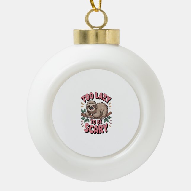 Cute Sloth on Branch with Playful Ceramic Ball Christmas Ornament (Front)