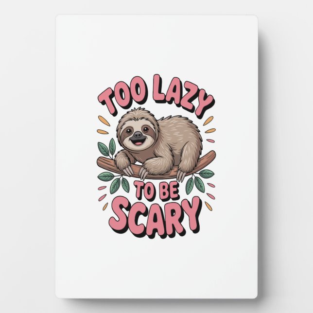 Cute Sloth on Branch with Playful Plaque (Front)