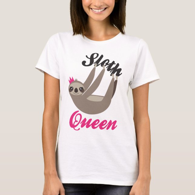 Cute Sloth Queen White T-Shirt (Front)