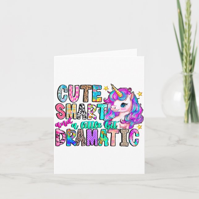 Cute Smart And A Little Bit Dramatic Funny Unicorn Card (Front)