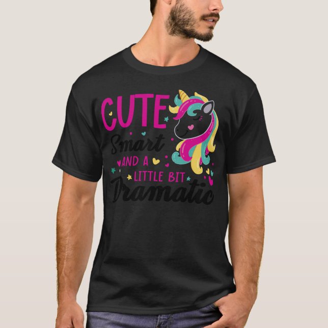Cute Smart And A Little Bit Dramatic Light T-Shirt (Front)