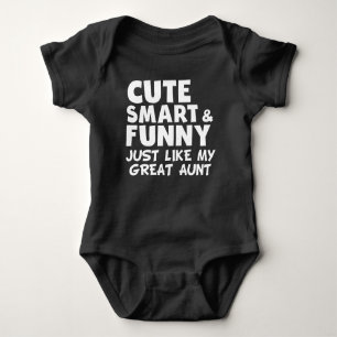 Cute Smart And Funny Like My Great Aunt Baby Bodysuit