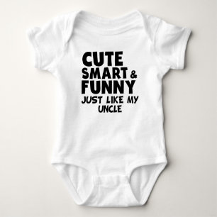 Cute Smart And Funny Like My Uncle Baby Bodysuit