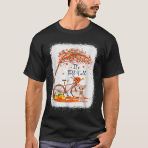 Cute Smiling Chihuahua Its Fall Yall Autumn Maple  T-Shirt