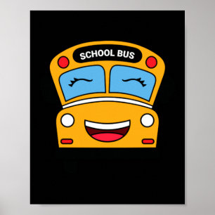 Cute Smiling School Bus Fun Kids Vehicle Cartoon Poster