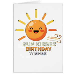 Cute Smiling Sun Birthday Greeting Card - Sun Kiss