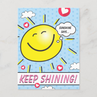 Cute Smiling Sunshine Keep Shining Encouragement Postcard