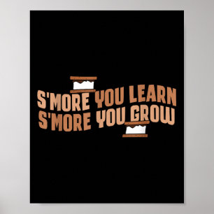 Cute Smore You Learn Smore You Grow Motivation  Poster