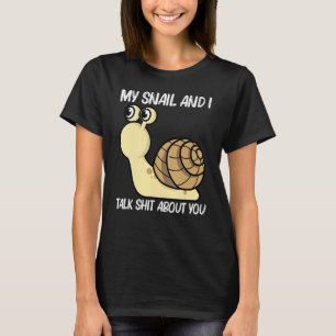 Cute Snail For Men Women Land Sea Freshwater Snail T-Shirt