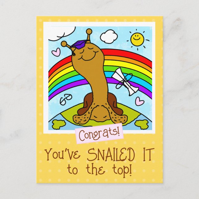 Cute Snail SNAILED IT To The Top Graduation Postcard (Front)