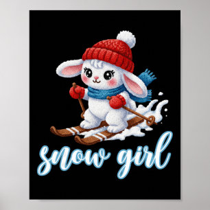 Cute Snow Girl Snow Bunny Ski Lover Winter Skiing Poster