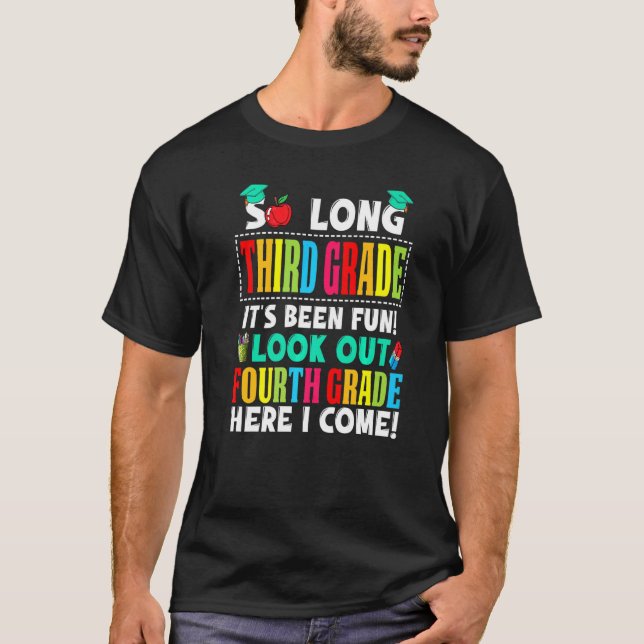 Cute So Long Third Grade Look Out Fourth Grade Her T-Shirt (Front)