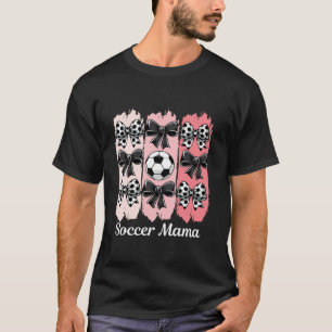 Cute Soccer Mama Coquette Bow Soccer Mum Soccer Br T-Shirt