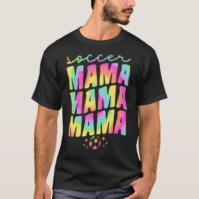 Cute Soccer Mama Mum For Women Tie Dye Groovy Chee T-Shirt (Front)