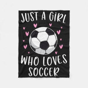 Cute Soccer Shirt For Girls Just A Girl Who Loves Fleece Blanket