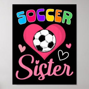 Cute Soccer Sister Heart Poster