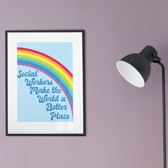 Cute Social Work Inspirational Quote Rainbow Poster (Creator Uploaded)