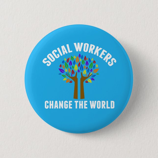 Cute Social Work Quote 6 Cm Round Badge (Front)