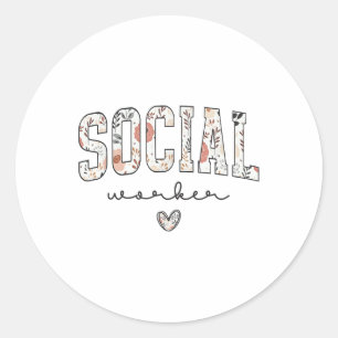 Cute Social Worker Floral Advocate Support Social Classic Round Sticker