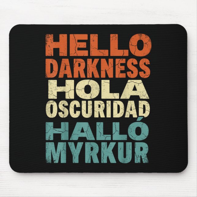 Cute Solar Eclipse Hello Darkness Multilingual Mouse Pad (Front)