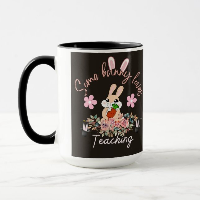 Cute some bunny loves teaching mug (Left)
